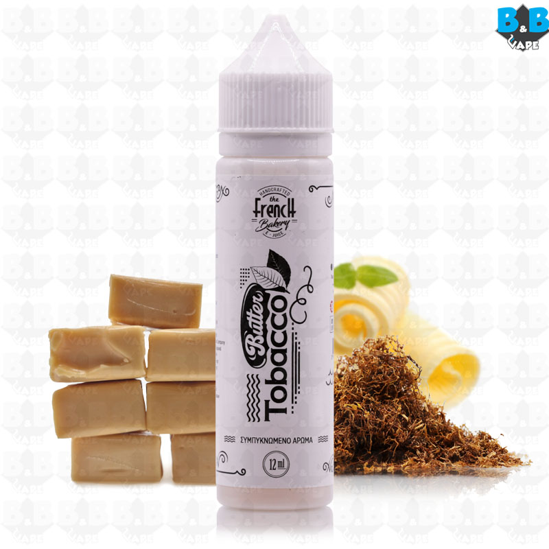 French Bakery - Butter Tobacco French Bakery - Butter Tobacco